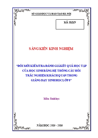 SKKN Đổi mới kiểm tra đánh giá kết quả học tập của học sinh bằng hệ thống câu hỏi trắc nghiệm khách quan trong giảng dạy Sinh học lớp 8