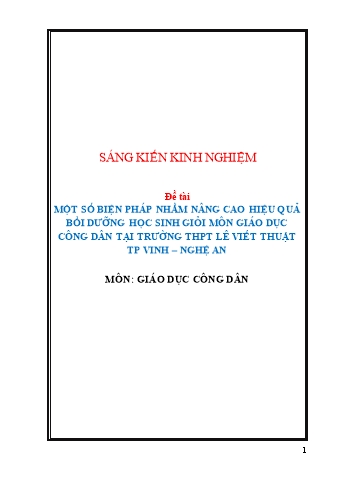 SKKN Một số biện pháp nhằm nâng cao hiệu quả bồi dưỡng học sinh giỏi môn Giáo dục công dân tại trường THPT Lê Viết Thuật TP Vinh – Nghệ An