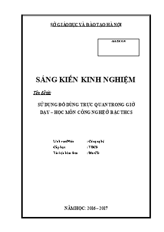SKKN Sử dụng đồ dùng trực quan trong giờ dạy – học môn Công nghệ ở bậc THCS
